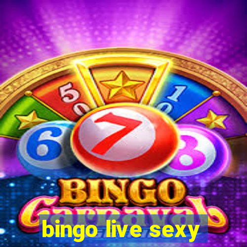 bingo live sexy